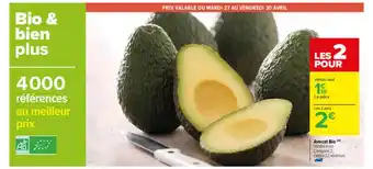 Carrefour Avocat Bio offre