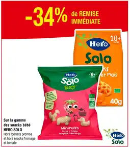 Cora x Carrefour HERO SOLO -34% de REMISE IMMÉDIATE sur la gamme des snacks bébé HERO SOLO offre