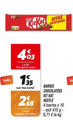 Netto NESTLÉ BARRES CHOCOLATÉES KIT KAT offre