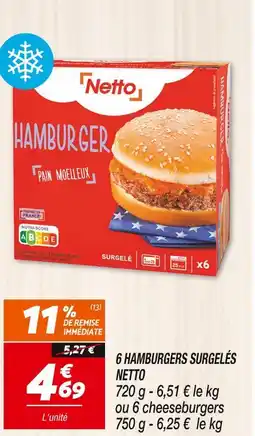 Netto NETTO 6 HAMBURGERS SURGELÉS offre