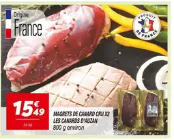 LES CANARDS D'AUZAN MAGRETS DE CANARD CRU X2