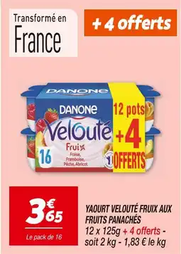 Netto DANONE YAOURT VELOUTÉ FRUIX AUX FRUITS PANACHÉS offre
