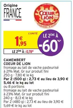 Intermarché COEUR DE LION CAMEMBERT offre