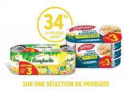 Intermarché Bonduelle/SAUPIQUET 34 % EN AVANTAGE CARTE SUR UNE SÉLECTION DE PRODUITS offre