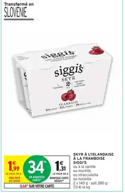 Intermarché SIGGI'S SKYR À L'ISLANDAISE À LA FRAMBOISE offre