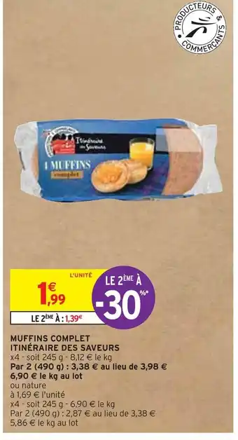 Intermarché ITINÉRAIRE DES SAVEURS MUFFINS COMPLET offre