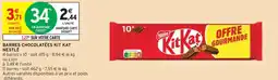 Intermarché NESTLÉ BARRES CHOCOLATÉES KIT KAT offre