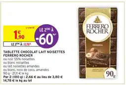 Intermarché FERRERO ROCHER TABLETTE CHOCOLAT LAIT NOISETTES offre