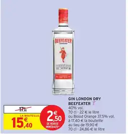 Intermarché BEEFEATER GIN LONDON DRY offre