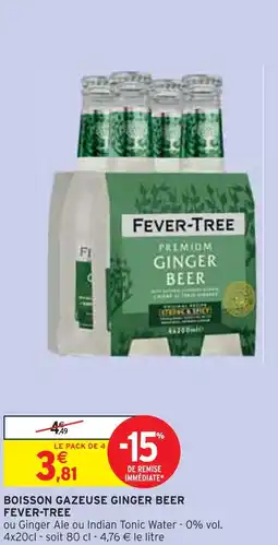Intermarché FEVER-TREE BOISSON GAZEUSE GINGER BEER offre