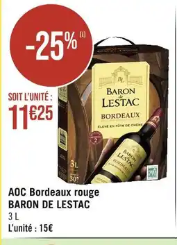Casino Supermarchés BARON DE LESTAC AOC Bordeaux rouge offre