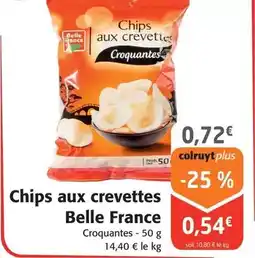 Colruyt Belle france - chips aux crevettes offre