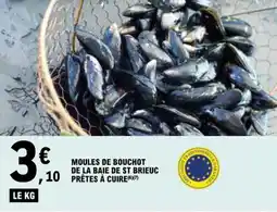 E.Leclerc MOULES DE BOUCHOT DE LA BAIE DE ST BRIEUC PRÊTES À CUIRE (6)(7) offre