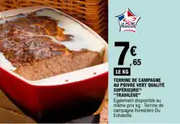 E.Leclerc TERRINE DE CAMPAGNE AU POIVRE VERT QUALITÉ SUPÉRIEURE(¹) "TRADILÈGE" offre