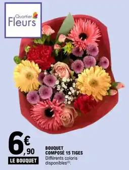 BOUQUET COMPOSÉ 15 TIGES