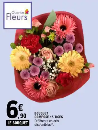 E.Leclerc BOUQUET COMPOSÉ 15 TIGES offre