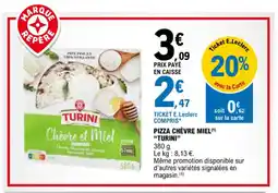 E.Leclerc PIZZA CHÈVRE MIEL(1) "TURINI” offre