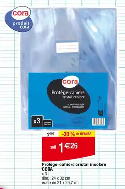 Cora x Carrefour Protège-cahiers cristal incolore CORA offre