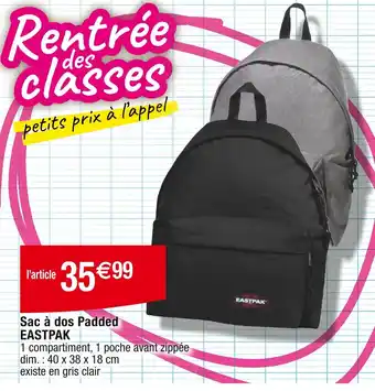 Promo Sac a dos Padded EASTPAK chez Cora