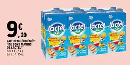 E.Leclerc LAIT DEMI-ÉCRÉMÉ(1) "DE BONS MATINS DE LACTEL" offre