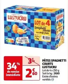 Auchan Lustucru - pates spaghetti courts offre