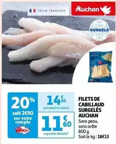 Auchan Auchan - filets de cabillaud surgelés offre
