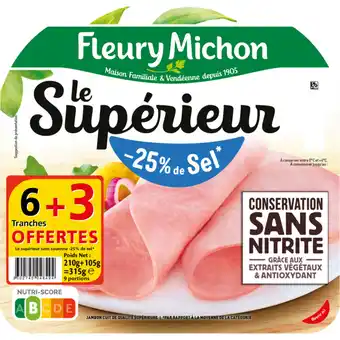 Carrefour FLEURY MICHON Jambon Le supérieur offre