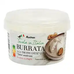 Auchan Burrata À La Truffe D'été Auchan Tavola In Italia offre