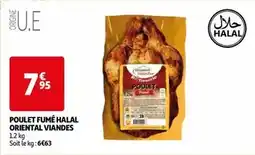 Auchan Oriental viandes - poulet fumé halal offre