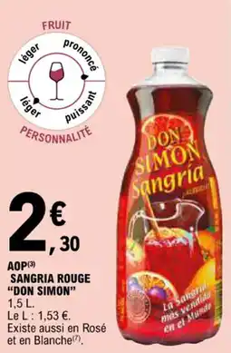 E.Leclerc AOP(3) SANGRIA ROUGE "DON SIMON" 1,5 L. offre