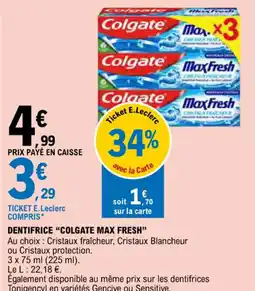E.Leclerc DENTIFRICE "COLGATE MAX FRESH" offre