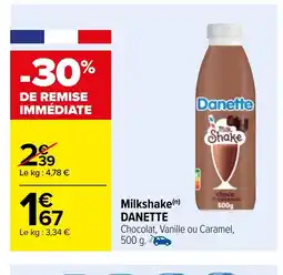 Carrefour Milkshake(n) DANETTE offre