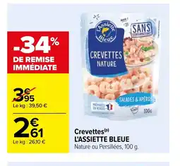 Carrefour Crevettes (p) L'ASSIETTE BLEUE offre