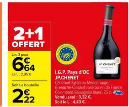 Carrefour I.G.P. Pays d'OC JP.CHENET offre