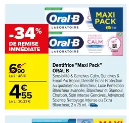 Carrefour Dentifrice "Maxi Pack" ORAL B offre