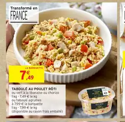 Intermarché Hyper TABOULÉ AU POULET RÔTI offre
