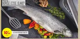 Intermarché Hyper SAUMON ENTIER VIDÉ offre