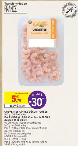 Intermarché Hyper CREVETTES CUITES DÉCORTIQUÉES offre