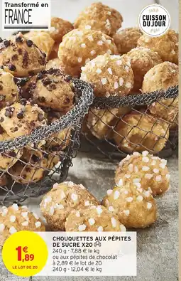 Intermarché Hyper CHOUQUETTES AUX PÉPITES DE SUCRE X20 offre