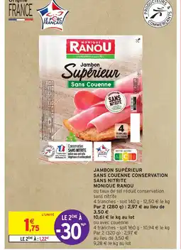 Intermarché Hyper JAMBON SUPÉRIEUR SANS COUENNE CONSERVATION SANS NITRITE offre