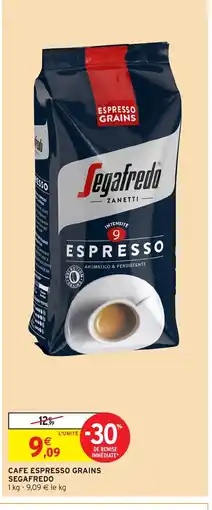 Intermarché Hyper CAFE ESPRESSO GRAINS SEGAFREDO offre