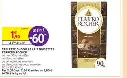 Intermarché Hyper TABLETTE CHOCOLAT LAIT NOISETTES FERRERO ROCHER offre