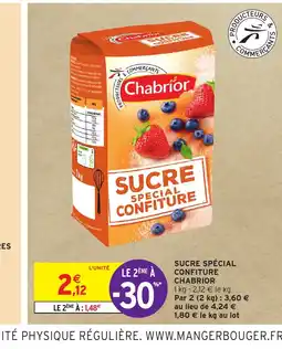 Intermarché Hyper SUCRE SPÉCIAL CONFITURE CHABRIOR offre