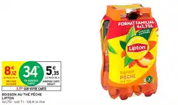 Intermarché Hyper BOISSON AU THÉ PÊCHE LIPTON offre