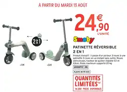 Intermarché Hyper PATINETTE RÉVERSIBLE 2 EN 1 offre