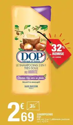 Carrefour Dop - shampooing offre