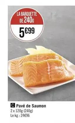 Géant Casino Pavé de Saumon offre