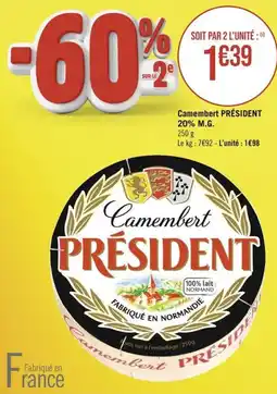 Géant Casino Camembert PRÉSIDENT 20% M.G. offre