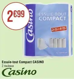 Géant Casino Essuie-tout Compact CASINO offre