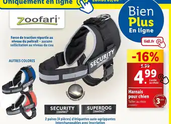 Lidl Zoofari Harnais pour chien offre